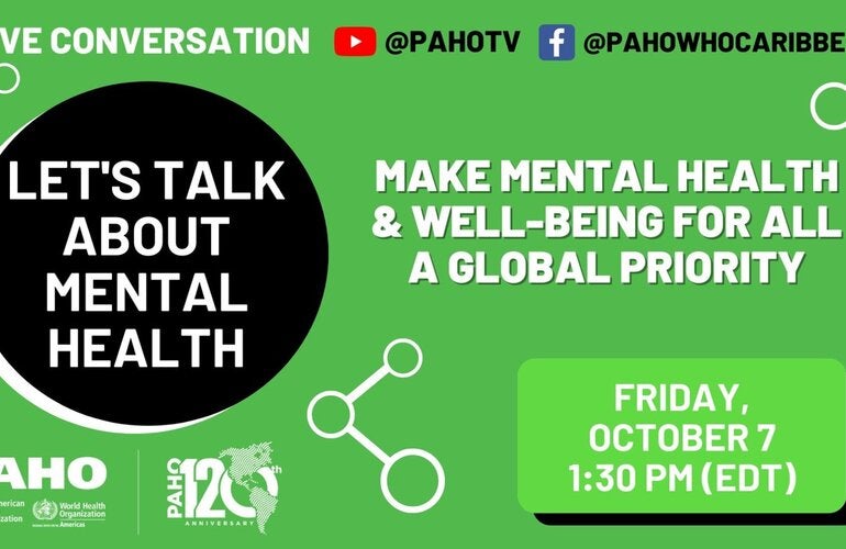 Let´s talk about Mental Health: Make Mental Health & Well-being for all a global priority