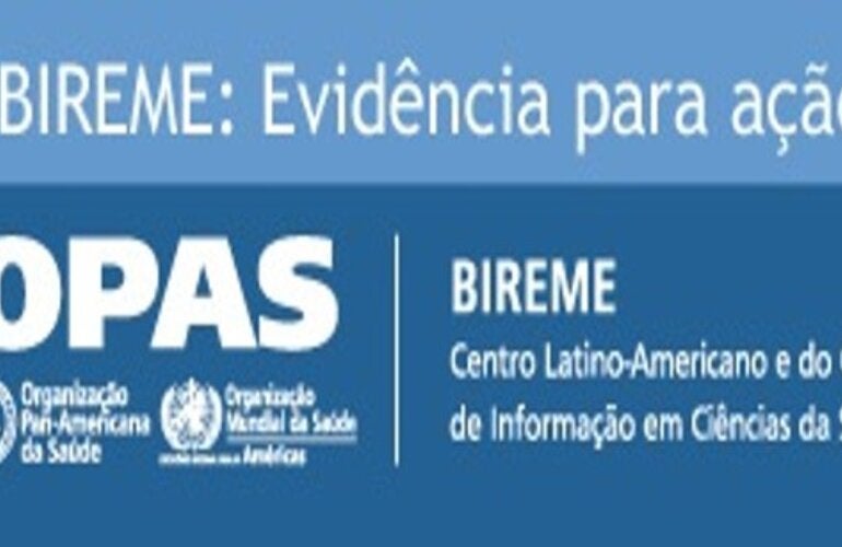 BIREME: Evidencia para la acción en salud