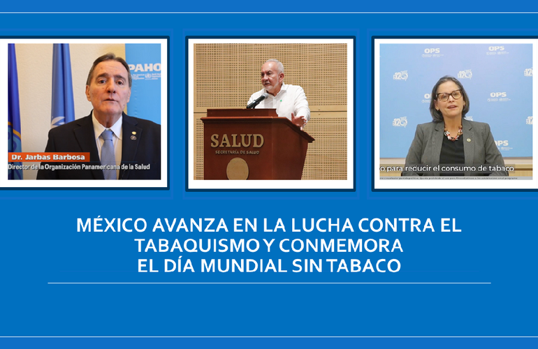 México avanza en la lucha contra el tabaquismo y conmemora el Día Mundial Sin Tabaco