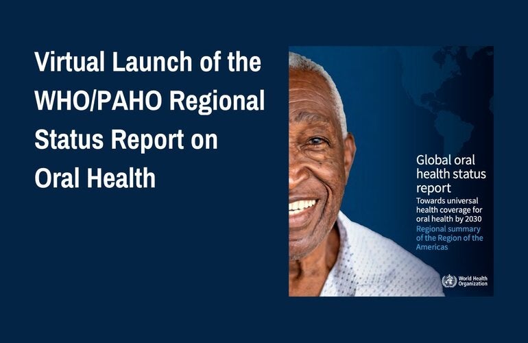 Virtual launch Oral health report