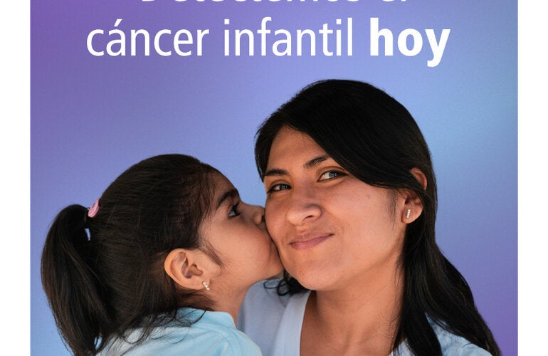 Campaña: Detección oportuna del cáncer infantil en países andinos