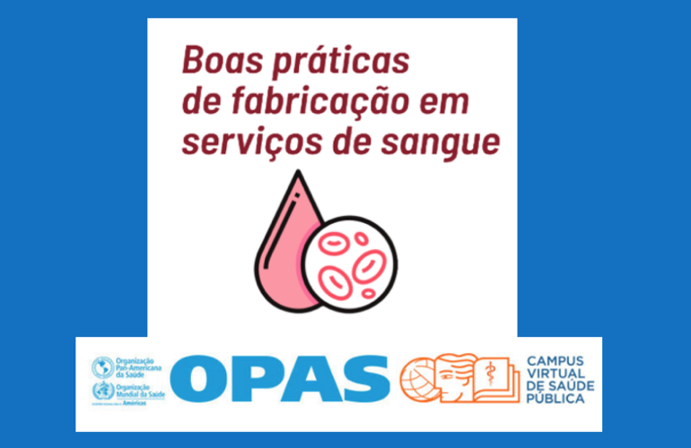 Curso avançado de boas práticas de fabricação para serviços de sangue
