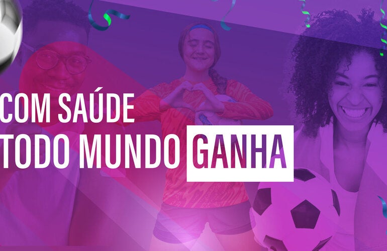 Com Saúde, Todo Mundo Ganha