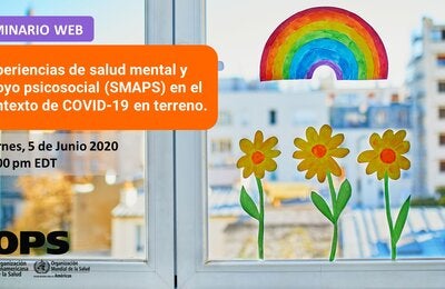 Seminario web: Experiencias de salud mental y apoyo psicosocial (SMAPS) en el contexto de COVID-19 en terreno