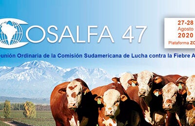 47ª Reunión Ordinaria de la Comisión Sudamericana de Lucha contra la Fiebre Aftosa - COSALFA 47