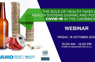 The role of health taxes in health systems during and post COVID-19 in the Caribbean