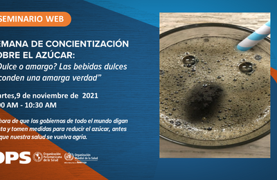 Semana de Concientización sobre el Azúcar: "¿Dulce o amargo? Las bebidas dulces esconden una amarga verdad” 