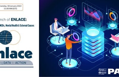 Launch of ENLACE: Data Portal on NCDs, Mental Health and External Causes