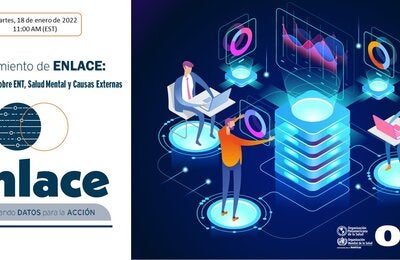 Lanzamiento de ENLACE: Portal de Datos sobre ENT, Salud Mental y Causas Externas