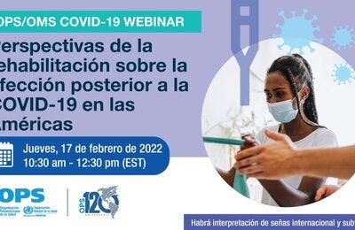 Webinar: Perspectivas de la rehabilitación sobre la afección posterior a la COVID-19 en las Américas