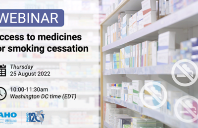 WEBINAR: Access to medicines for smoking cessation: Inclusion of bupropion and varenicline on national EMLs