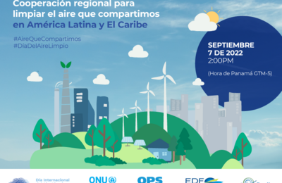 Evento virtual: Cooperación regional para limpiar el aire que compartimos en América Latina y el Caribe