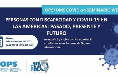 Seminario web: Personas con discapacidad y COVID-19 en las Américas: pasado, presente y futuro