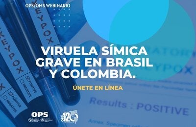 Viruela símica grave en Brasil y Colombia.
