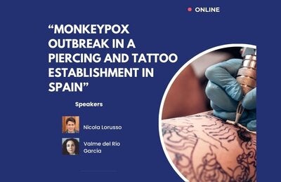 Strengthening Capacities for Clinical Management of Monkeypox in Latin America and the Caribbean: “Monkeypox outbreak in a piercing and tattoo establishment in Spain”