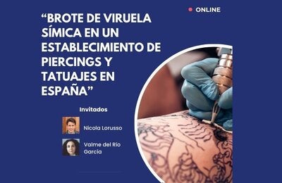 Fortalecimiento de capacidades para PCI y manejo clínico de la viruela símica en el Caribe: “Brote de viruela símica en un establecimiento de piercings y tatuajes en España”