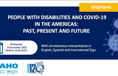People with disabilities and COVID-19 in the Americas: Past, present and future