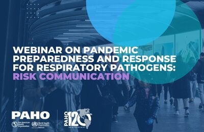 Respiratory Pathogen Pandemic Preparedness and Response: Risk Communication 