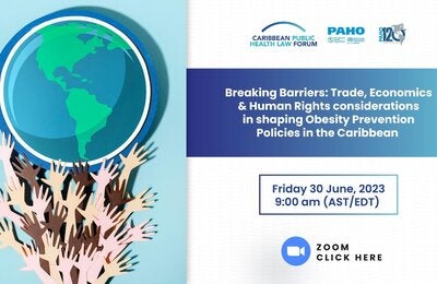 Breaking Barriers: Trade, Economics & Human Rights considerations in shaping Obesity Prevention Policies in the Caribbean 