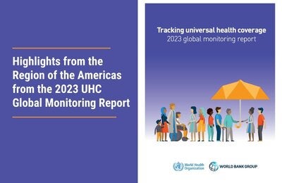 Highlights UHC Report 2'23 for the Americas