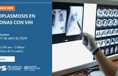 Webinario: Histoplasmosis en personas con VIH