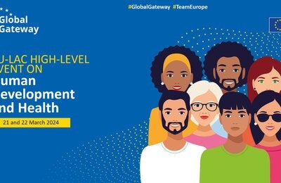 PAHO at The Eu-Lac High-Level Event On  “Inclusive Human Development and Equitable Access To Health Products”  High Level Dialogue: Enabling Frameworks Towards Inclusive Access to Health Products