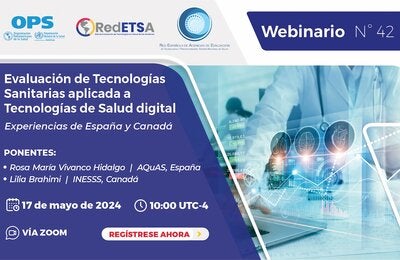 Evaluación de Tecnologías Sanitarias aplicada a Tecnologías de Salud digital: Experiencias de España y Canadá