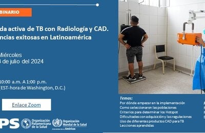 Webinario: Búsqueda activa de TB con Radiología y CAD.  Experiencias exitosas en Latinoamérica