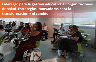 Curso Liderazgo para la gestión educativa en organizaciones de salud