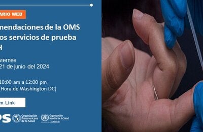 Webinario: Recomendaciones de la OMS para los servicios de prueba de VIH