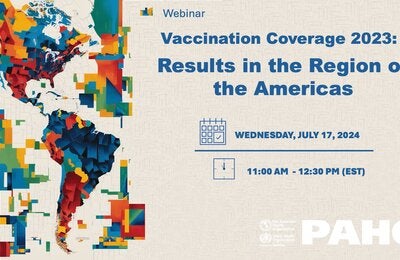 Vaccination Coverage 2023: Results in the Region of the Americas