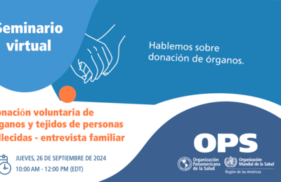 Donación voluntaria de órganos y tejidos de personas fallecidas - entrevista familiar