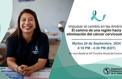 Impulsar el cambio en las Américas: El camino de una región hacia la eliminación del cáncer cervicouterino