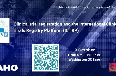 Clinical trial registration and the International Clinical Trials Registry Platform (ICTRP)
