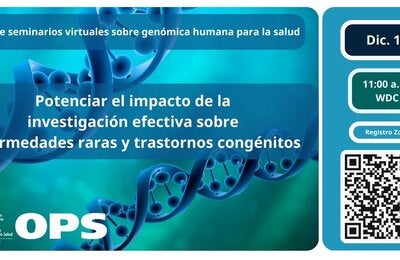 Seminario virtual: Potenciar el impacto de la investigación efectiva sobre enfermedades raras y trastornos congénitos