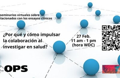 Seminario virtual: ¿Por qué y cómo impulsar la colaboración al investigar en salud?