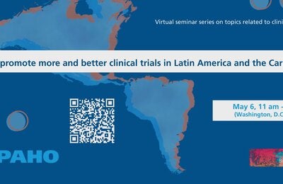 Webinar: How to promote more and better clinical trials in Latin America and the Caribbean?