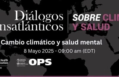 Diálogo transatlántico sobre el cambio climático y salud mental