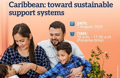 Prioritizing Breastfeeding in Latin America and the Caribbean: Toward Sustainable Support Systems