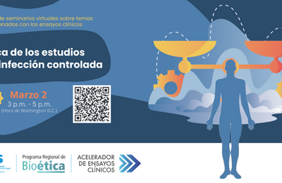 Ética de los estudios de infección controlada con seres humanos