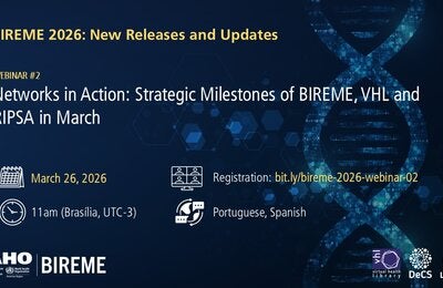 Webinar “BIREME 2026: New Releases and Updates – Webinar #2”. Title: “Networks in action: strategic milestones of BIREME, VHL and RIPSA in March”. Date: March 26, 2026. Time: 11:00 AM (Brasilia, UTC-3). Languages: Portuguese and Spanish. Registration link: https://bit.ly/bireme-2026-webinar-02. Dark blue background with digital graphic elements. Logos of PAHO, BIREME, Virtual Health Library (VHL), DeCS, and LILACS at the bottom. 