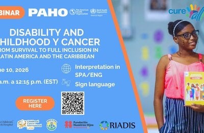 PAHO webinar poster on disability and childhood and adolescent cancer, including date, time, available languages, and a QR code for registration. On the right, a person holds an illustrated leaflet.
