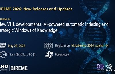 Banner for Webinar #4 of the series “BIREME 2026: New Releases and Updates”, titled “New VHL developments: AI-powered automatic indexing and strategic Windows of Knowledge”. Includes the date (May 28, 2026), time (11:00 AM, UTC-3), language (Portuguese), and registration link: bit.ly/bireme-2026-webinar-04. Dark blue background with digital elements and a stylized DNA image.