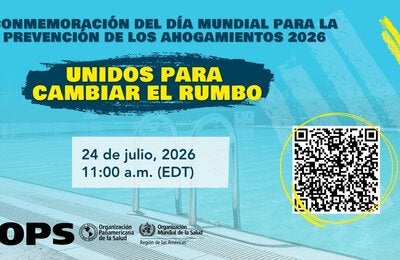 Gráfico promocional de un seminario web de la OPS/OMS por el Día Mundial para la Prevención de los Ahogamientos 2026, con una piscina, el lema “Unidos para cambiar el rumbo”, la fecha y hora del evento (24 de julio de 2026, 11:00 a. m. EDT) y un código QR para inscripción.