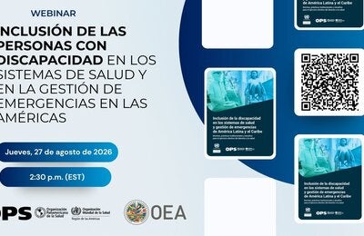 Afiche de un webinar de la OPS y la OEA sobre la inclusión de las personas con discapacidad en los sistemas de salud y la gestión de emergencias en las Américas, con fecha, hora y código QR.