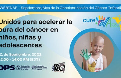 Unidos para acelerar la cura del cáncer  en niños, niñas y adolescentes 2022