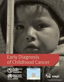 Early Diagnosis of Childhood Cancer (2015)