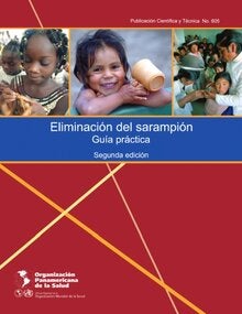 Portada: Eliminación del sarampión: guía práctica (2007)