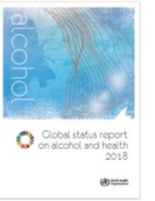 WHO's Global status report on alcohol and health 2018