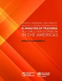 Fourth Regional Meeting of Managers of National Programs for the Elimination of Trachoma as a Public Health Problem in the Americas